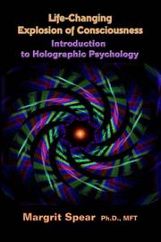 Cover of: Life-Changing Explosion of Consciousness: Introduction to Holographic Psychology