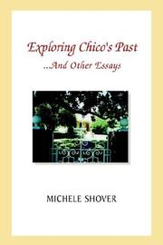 Cover of: Exploring Chico's Past And Other Essays by Michele Shover