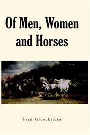 Cover of: Of Men, Women and Horses