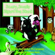 Cover of: Scary, Smelly Sigurd the Skunk