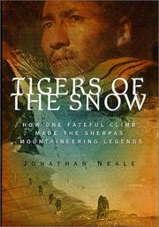 Cover of: Tigers of the Snow by Jonathan Neale