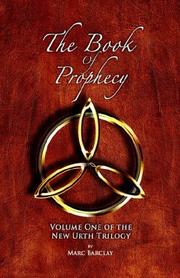 Cover of: The New Urth Trilogy: The Book of Prophecy