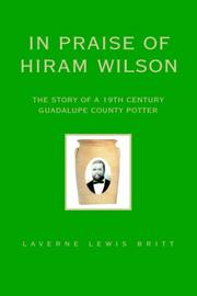Cover of: In Praise of Hiram Wilson by Laverne Britt