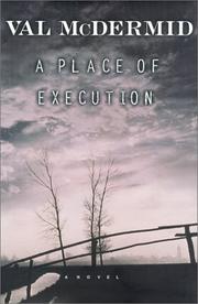 Cover of: A place of execution | Val McDermid
