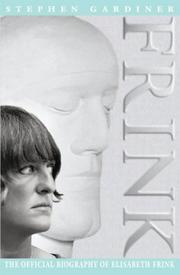 Cover of: Elisabeth Frink by Stephen Gardiner