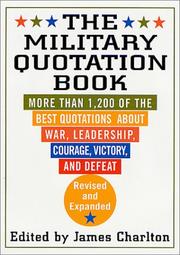 The Military Quotation Book by James Charlton