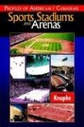 Cover of: Profiles of American / Canadian Sports Stadiums and Arenas