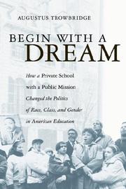 Cover of: Begin With a Dream