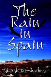 Cover of: The Rain in Spain by Eduardo Paz-Martinez