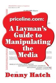 Cover of: Priceline.com: A Layman's Guide to Manipulating the Media