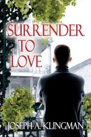 Cover of: Surrender to Love | Joseph A. Klingman