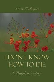 Cover of: I Don't Know How to Die