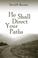 Cover of: He Shall Direct Your Pathsa