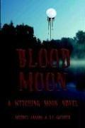 Cover of: Blood Moon by Michael Canada, S.J. Gaither
