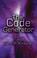 Cover of: The Code Generatora