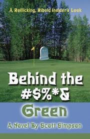 Cover of: Behind the #$%*& Green