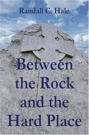 Cover of: Between The Rock And The Hard Place