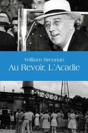 Cover of: Au Revoir, L'Acadie