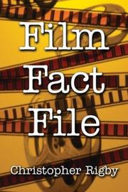 Cover of: Film Fact Filea by Christopher Rigby