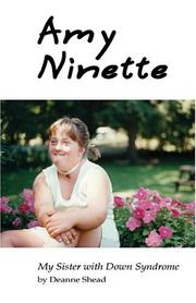 Cover of: Amy Ninette: My sister with Down Syndrome