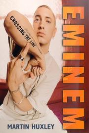 Eminem by Martin Huxley, Richard Barnes, Pete Townshend