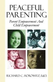 Cover of: Peaceful Parenting by Richard Carl Horowitz