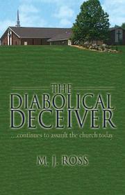 Cover of: The Diabolical Deceiver by M. J. Ross