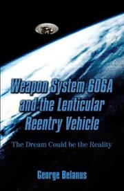 Cover of: Weapon System 606a And The Lenticular Reentry Vehicle