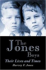 Cover of: The Jones Boys : Their Lives and Times