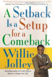 Cover of: A Setback Is a Setup for a Comeback by Willie Jolley