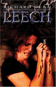 Cover of: Leech | Richard Dean