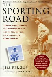 Cover of: The Sporting Road by Jim Fergus