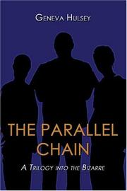 Cover of: The Parallel Chain : A Trilogy Into the Bizarre