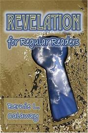 Cover of: Revelation for Regular Readers by Bernie L. Calaway