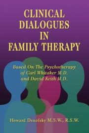 Cover of: Clinical Dialogues In Family Therapy