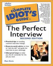 Cover of: The complete idiot's guide to the perfect interview