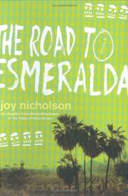 Cover of: The road to Esmeralda by Joy Nicholson