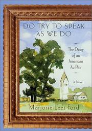 Cover of: Do try to speak as we do: the diary of an American au pair