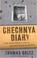 Cover of: Chechnya diary
