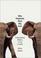 Cover of: Why Elephants Have Big Ears