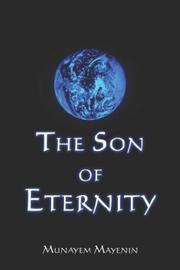 Cover of: The Son Of Eternity | Munayem Mayenin
