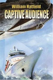 Front cover of Captive Audience by William Hatfield