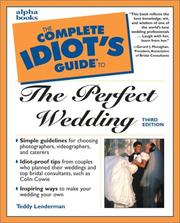 Cover of: The complete idiot's guide to the perfect wedding by Teddy Lenderman