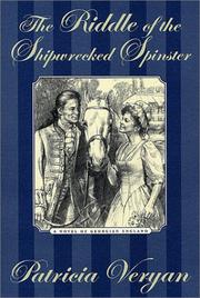 Cover of: The Riddle of the Shipwrecked Spinster by Patricia Veryan