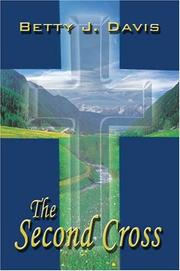 Cover of: The Second Cross by Betty J. Davis
