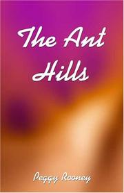 Cover of: The Ant Hills by Peggy Rooney