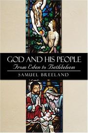 Cover of: God and His People: From Eden to Bethlehem