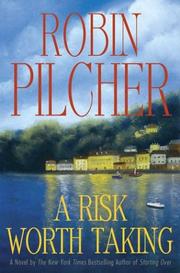 A risk worth taking by Robin Pilcher