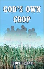 Cover of: God's Own Crop by Judith Lane