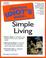 Cover of: The complete idiot's guide to simple living